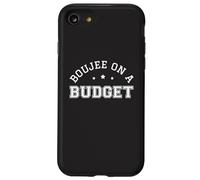 Boujee On A Budget Urban Slang Funny Bougie Caro Sabor Carcasa para iPhone SE (2020) / 7/8