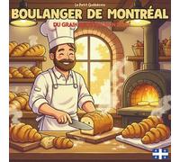Boulanger de Montréal: Coloriage du pain frais, des croissants et de la boulangerie traditionnelle