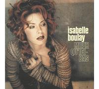 Boulay, Isabelle - Mieux Qu'ici-Bas