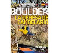 Boulder La Dehesa de Candelario (Guías de escalada Desnivel)