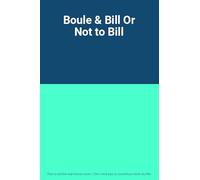 Boule & Bill : to Bill Or Not to Bill [DVD]