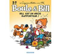 Boule & Bill - Tome 37 - Bill est un gros rapporteur !