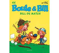 Boule et Bill - Tome 11 - Bill de match (Boule et Bill, 11)