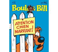 Boule et Bill - Tome 15 - Attention chien marrant ! (Boule et Bill, 15)