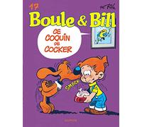 Boule et Bill - Tome 17 - Ce coquin de cocker (Boule et Bill, 17)