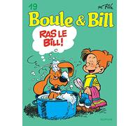 Boule et Bill - Tome 19 - Ras le Bill ! (Boule et Bill, 19)