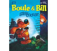 Boule et Bill - Tome 23 - Strip-cocker (Boule et Bill, 23)
