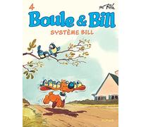 Boule et Bill - Tome 4 - Système Bill (Boule et Bill, 4)