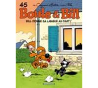 Boule Et Bill. Vol. 45. Bill Donne Sa Langue Au Chat