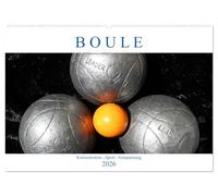 Boule. Konzentration - Sport - Entspannung (Wandkalender 2026 DIN A2 quer), CALVENDO Monatskalender: Fliegende Kugeln, aufspritzender Sand und dabei ... - Das ist die Faszination des Boule!