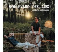 Boulevard des Airs - JE RENTRE À LA MAISON