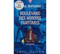 Boulevard Des Miroirs Fantômes (ebook)