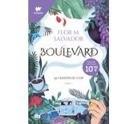 Boulevard. Libro 1: La versión de Flor (edición revisada por la autora) (MAXI)