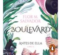 Boulevard. Libro 3 (audiolibro)