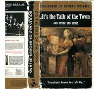 Boulevard of broken Dreams - "It's the Talk of the Town" and other sad songs (1985)