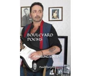 BOULEVARD POEMS: - UNSUNG Vol. 2 -
