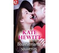 Bouleversants Souvenirs (ebook)
