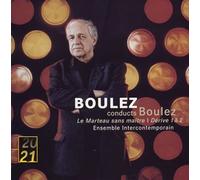 Boulez:le Marteau Sans Maitre