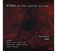 Boulez / Rynes, Eric - Mikka & Other Assorted Love Songs