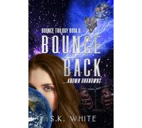 Bounce Back…known unknowns (Bounce Trilogy)