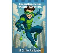 BounceBoy e le sue "Piccole" Avventure.