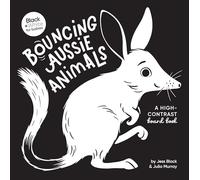 Bouncing Aussie Animals: A high-contrast board book (Black and White for Babies, 5)