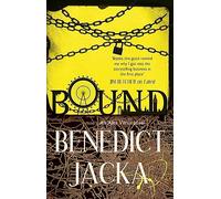Bound: An Alex Verus Novel from the New Master of Magical London