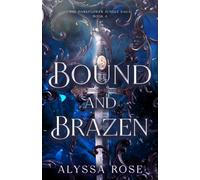 Bound and Brazen: The DarkFlower Jungle Saga, 4