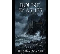 Bound by Ashes: A Vael Mora Novel