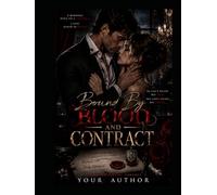 Bound By Blood And Contract: The Beginning Of The End
