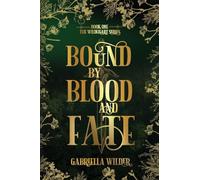 Bound by Blood and Fate