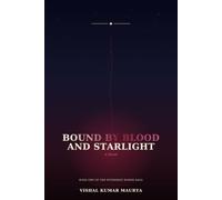 Bound by Blood and Starlight
