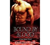 Bound by Blood (Soul Mates Series)