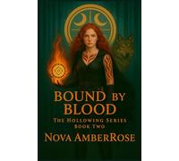 Bound by Blood (The Hollowing Series)