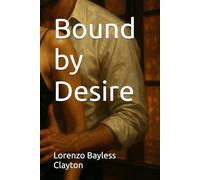 Bound by Desire