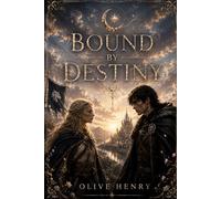 Bound by Destiny