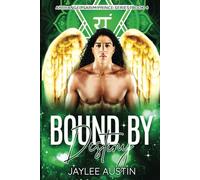 Bound By Destiny: A cursed archangel sarim prince series (A Sarim Prince Series)