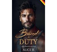 Bound by Duty: Mafia Romanze (Deutsch) (Standalones (Deutsch))