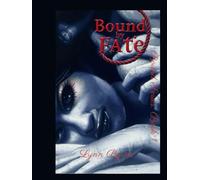 Bound By Fate: Book 1 (Bound Series)