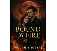 Bound by Fire