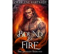 Bound by Fire (The Dragon Tributes)