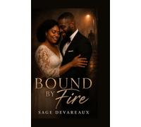 Bound By Fire (The Lines Between Us)