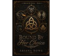 Bound By Her Choice