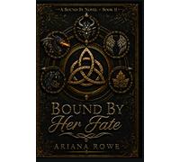 Bound By Her Fate