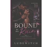 BOUND BY HIS RUIN: A Dark Mafia Romance (Black Glass Series)