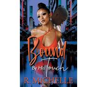 Bound by His Touch