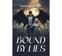 BOUND BY LIES