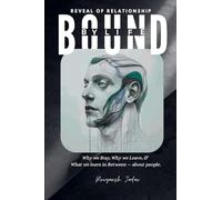 Bound by Life: Reveal of Relationship