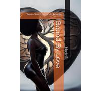 Bound By Love: "Tales of Lust, Love, and Liberation"