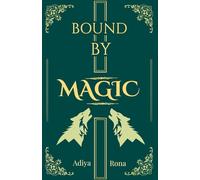 Bound by Magic